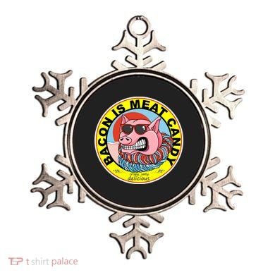 Bacon Is Meat Candy Pig Funny Ornament