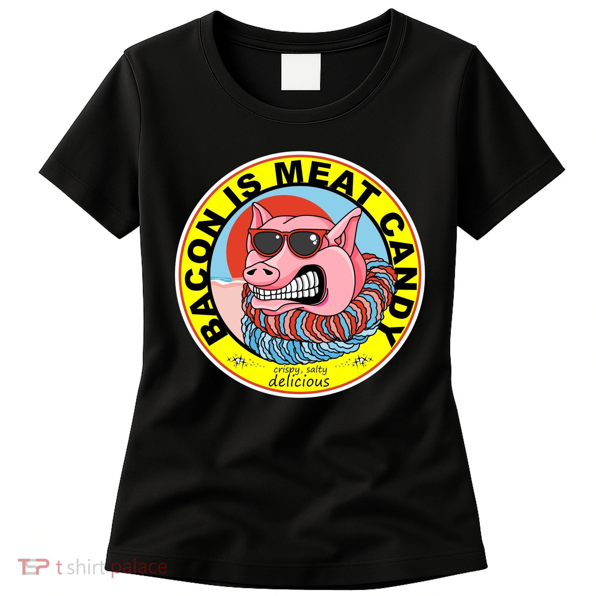 Bacon Is Meat Candy Pig Funny Women's T-Shirt