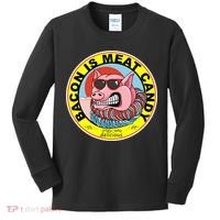 Bacon Is Meat Candy Pig Funny Kids Long Sleeve Shirt thumb 0