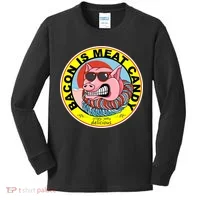 Bacon Is Meat Candy Pig Funny Kids Long Sleeve Shirt thumb 0