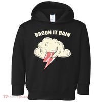 Bacon It Rain Toddler Hoodie thumb 0