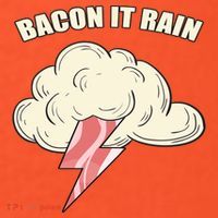 Bacon It Rain Sweatshirt thumb 2