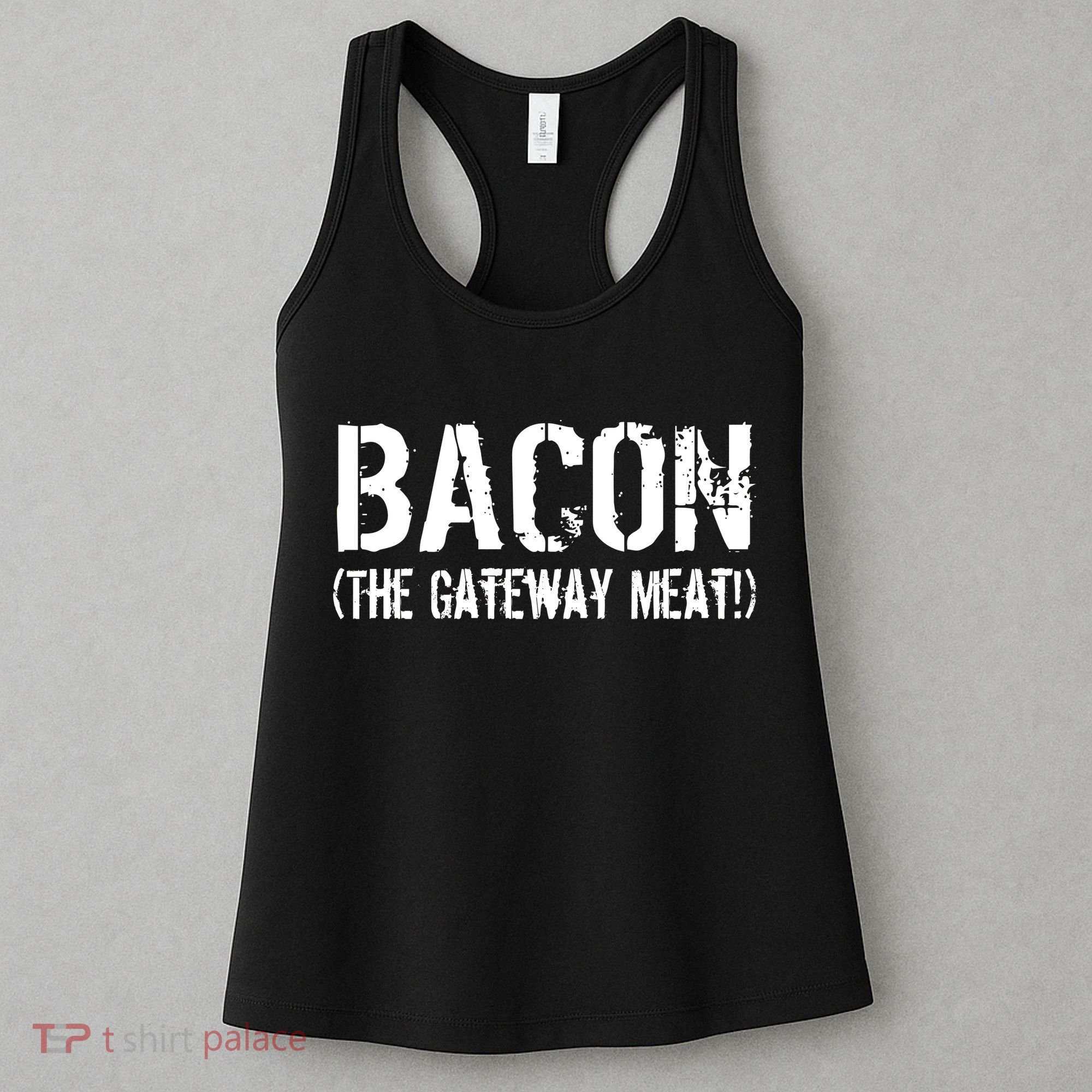 Bacon The Gateway Meat Women's Tank Top
