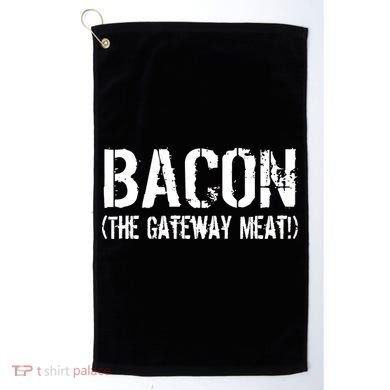 Bacon The Gateway Meat Golf Towel
