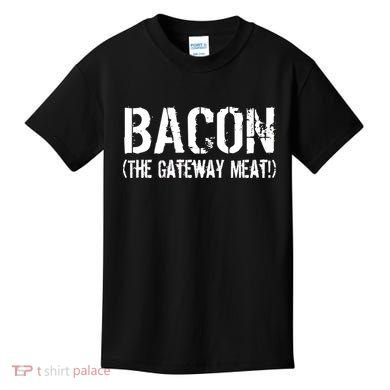 Bacon The Gateway Meat Kids T-Shirt