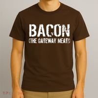 Bacon The Gateway Meat T-Shirt thumb 3
