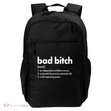 Bad Bitch Definition Backpack