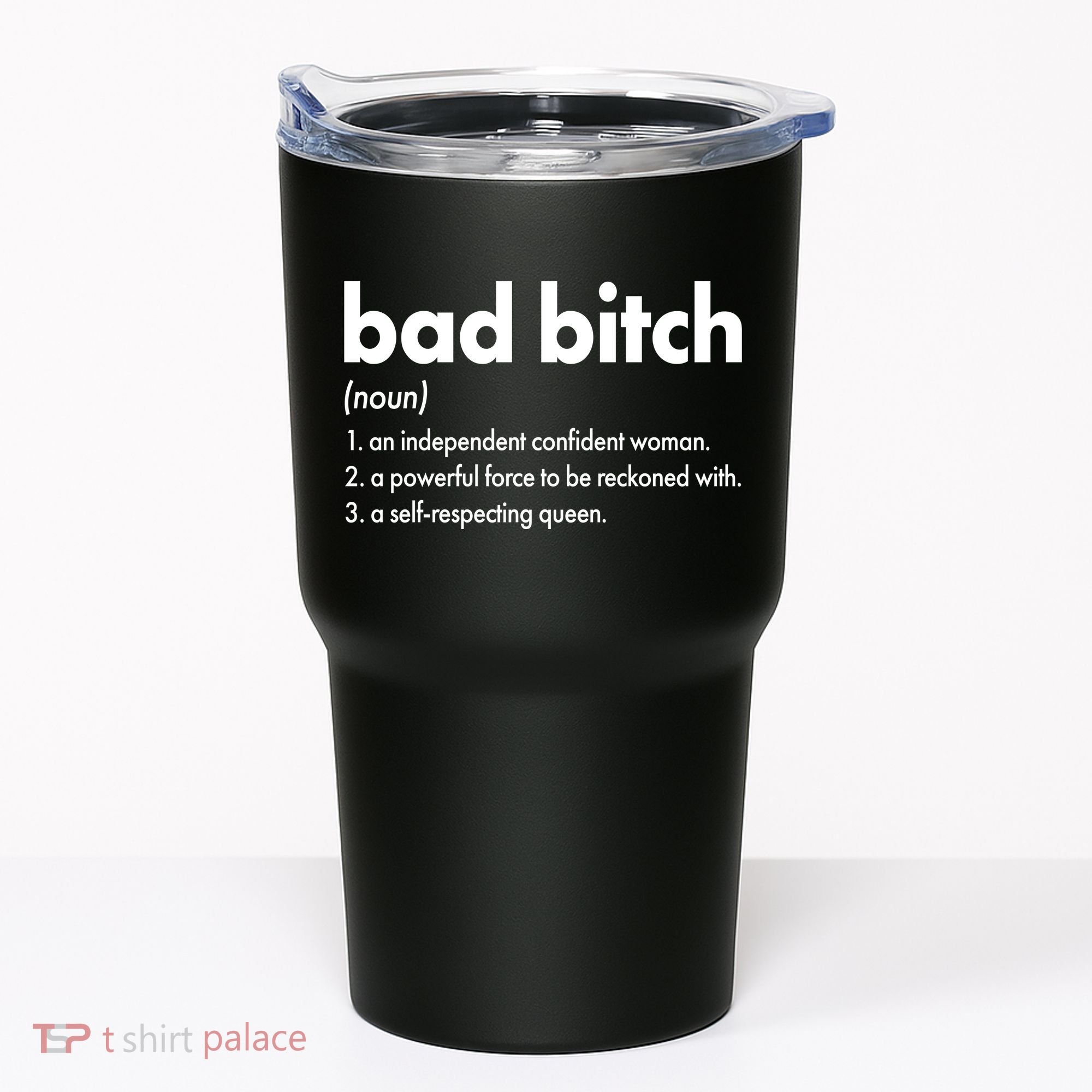 Bad Bitch Definition Tumbler
