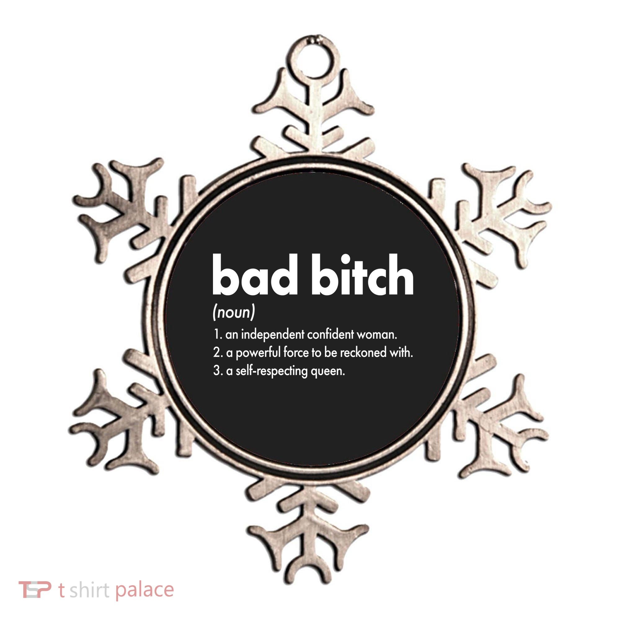 Bad Bitch Definition Ornament