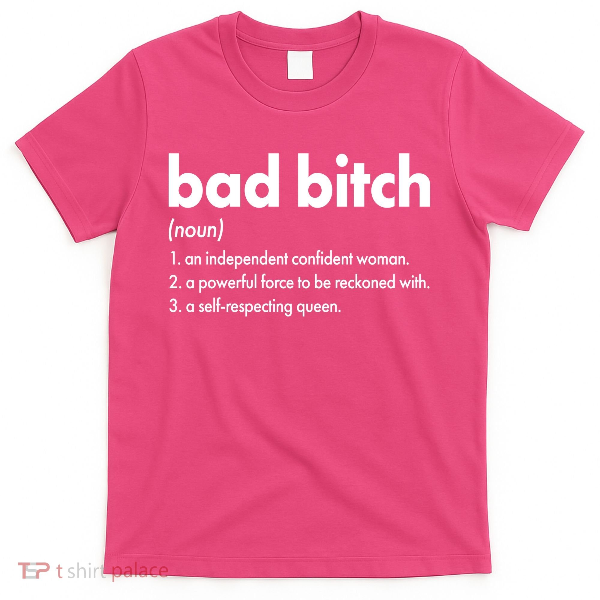 Bad Bitch Definition T-Shirt