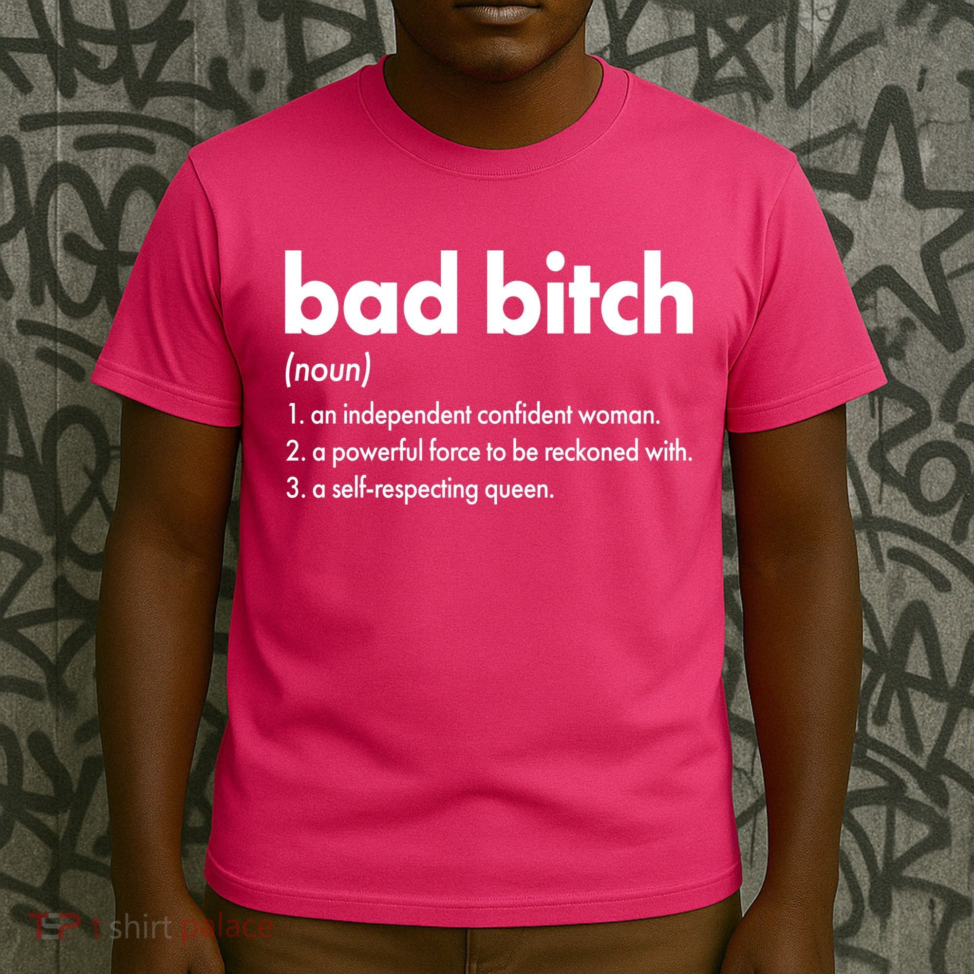 Bad Bitch Definition T-Shirt