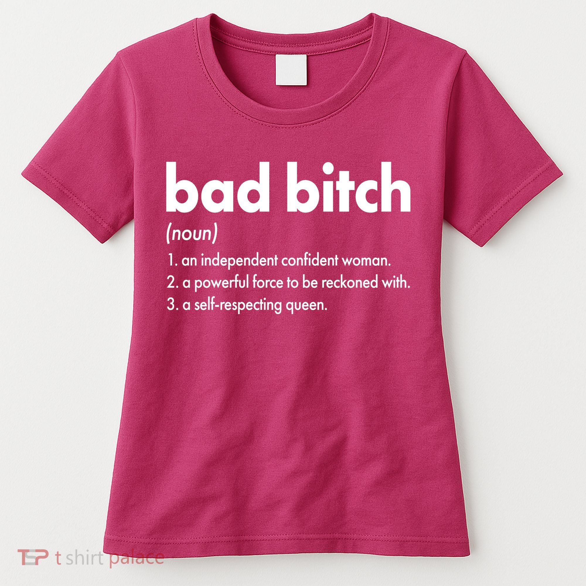 Bad Bitch Definition Women's T-Shirt