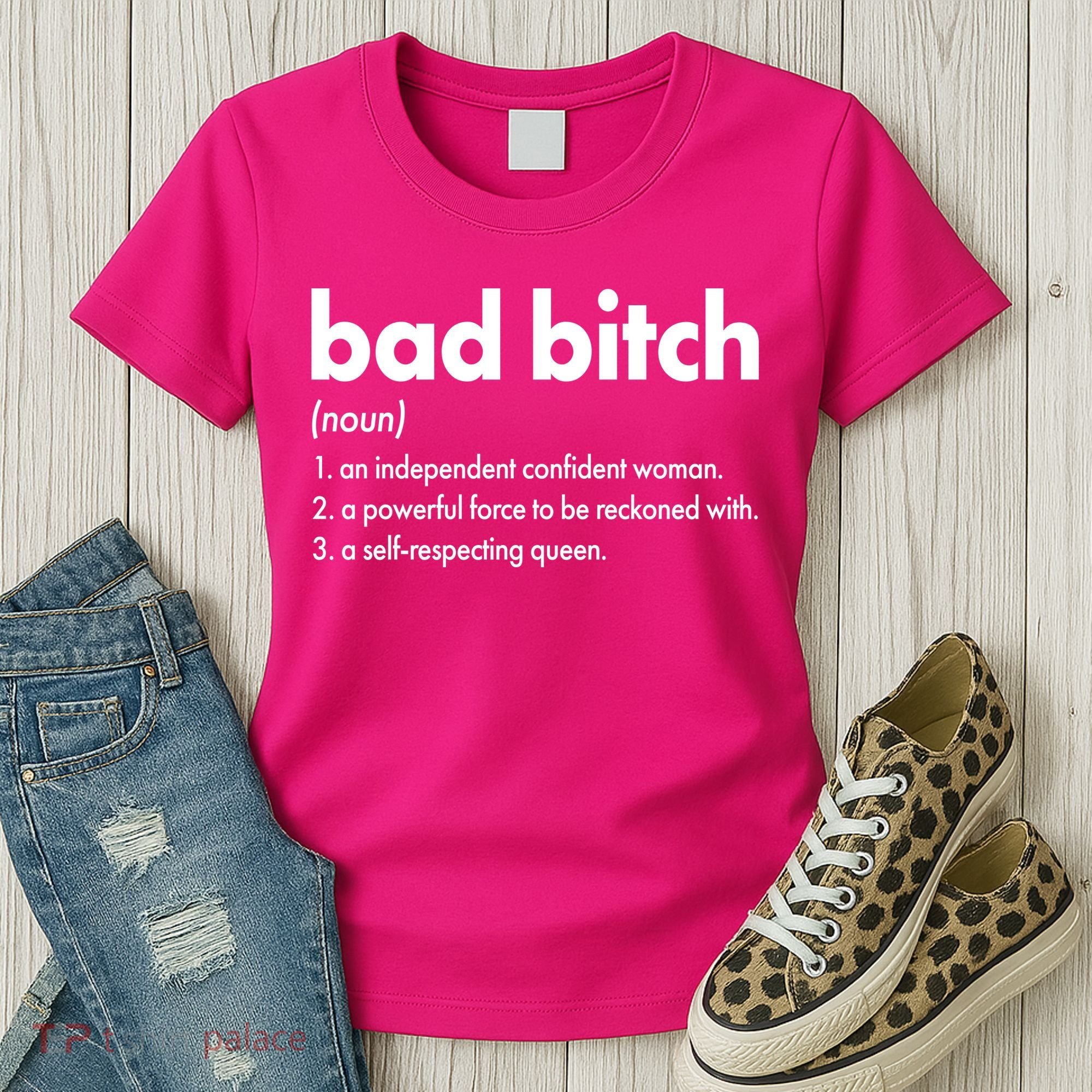 Bad Bitch Definition Women's T-Shirt