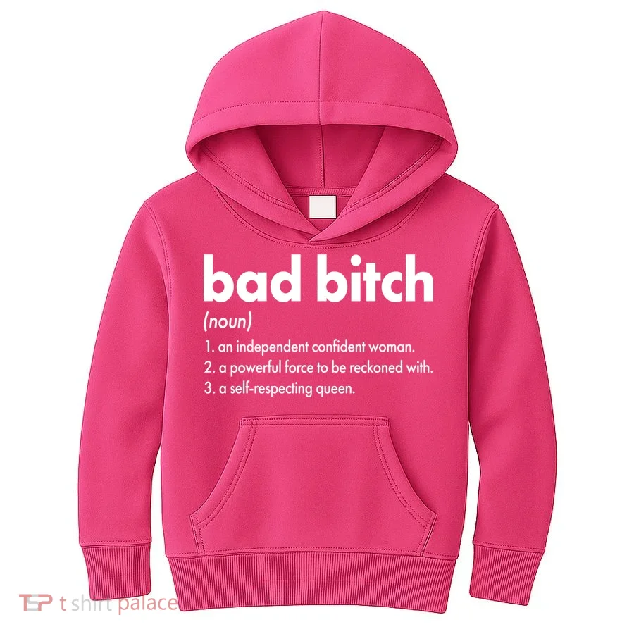 Bad Bitch Definition Kids Hoodie