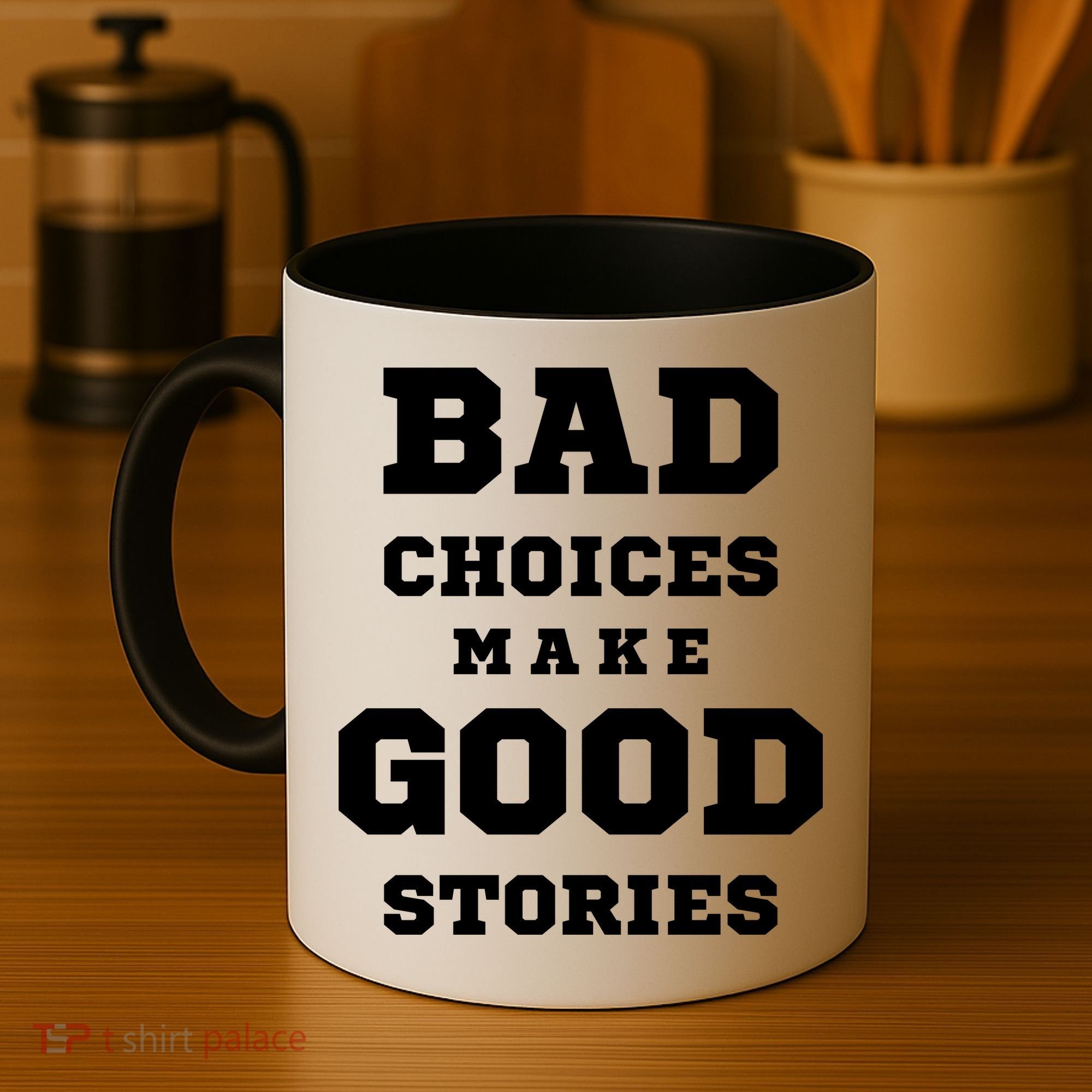 Bad Choices Make Good Stories Coffee Mug