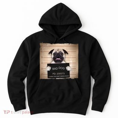 Bad Dog Funny Pug Prison Mug Shot Hoodie