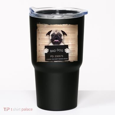 Bad Dog Funny Pug Prison Mug Shot Tumbler