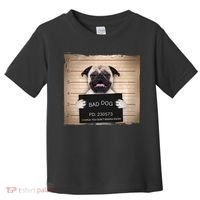 Bad Dog Funny Pug Prison Mug Shot Toddler T-Shirt thumb 0