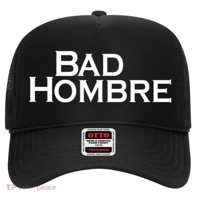 Bad Hombre Classy Logo Hat