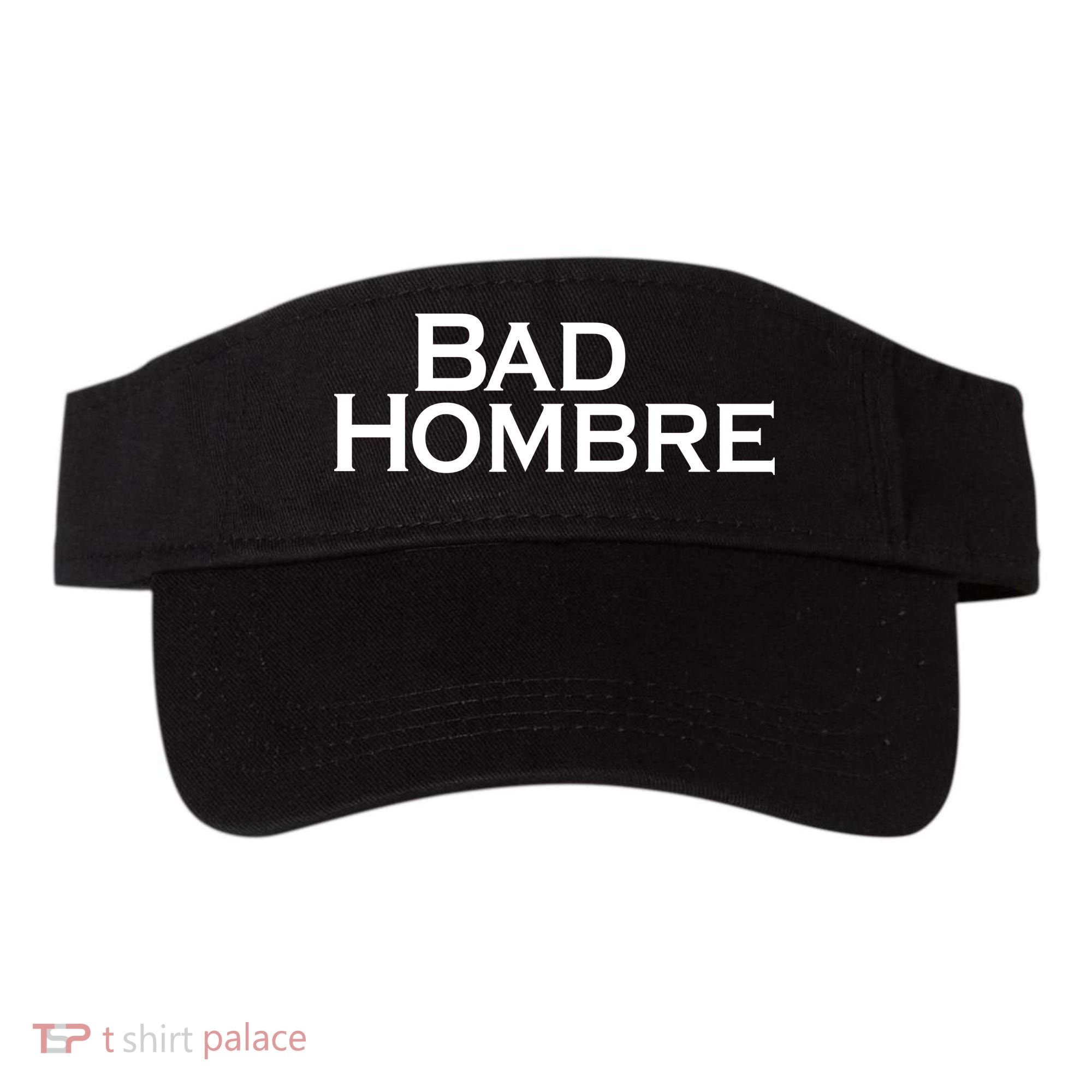 Bad Hombre Classy Logo Visor