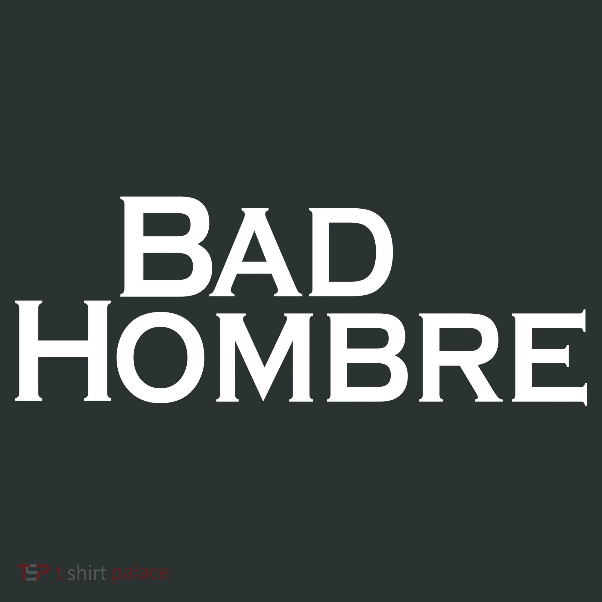 Bad Hombre Classy Logo Backpack