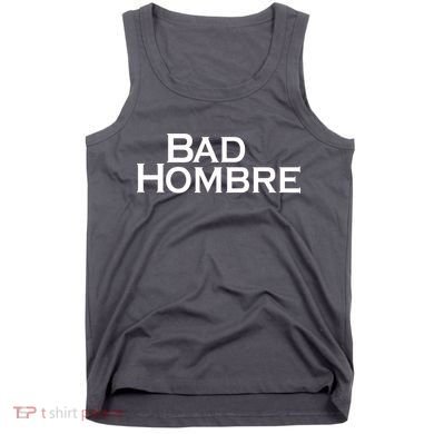 Bad Hombre Classy Logo Tank Top