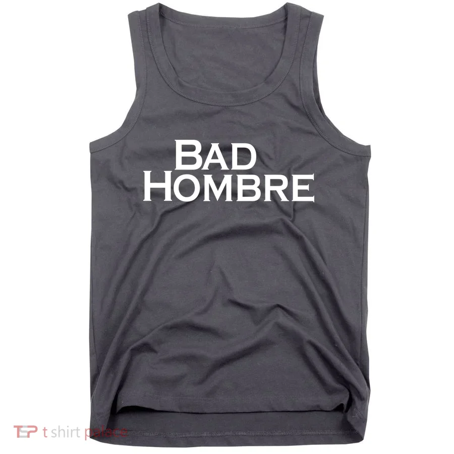 Bad Hombre Classy Logo Tank Top