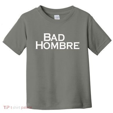 Bad Hombre Classy Logo Toddler T-Shirt