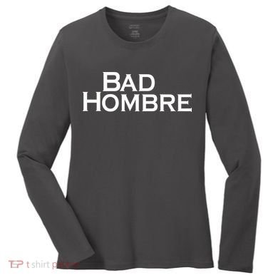 Bad Hombre Classy Logo Women's Long Sleeve Shirt