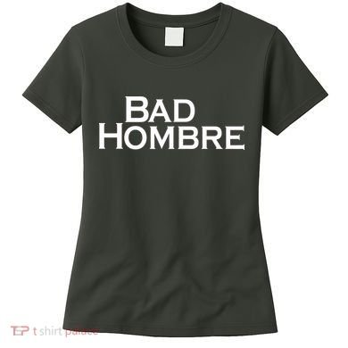 Bad Hombre Classy Logo Women's T-Shirt