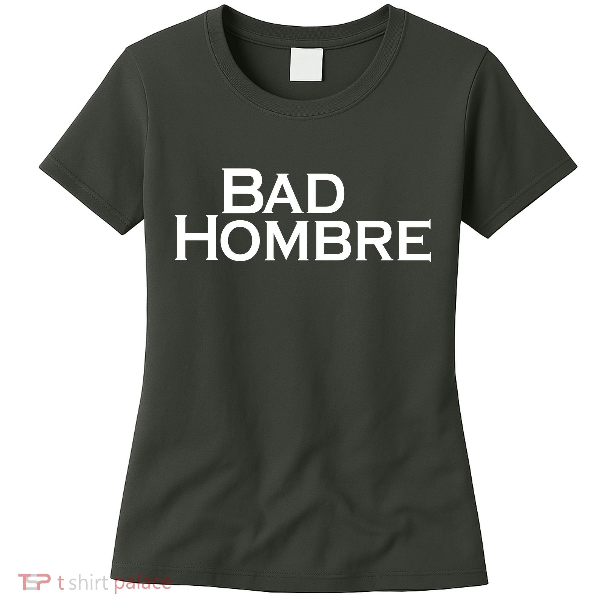 Bad Hombre Classy Logo Women's T-Shirt