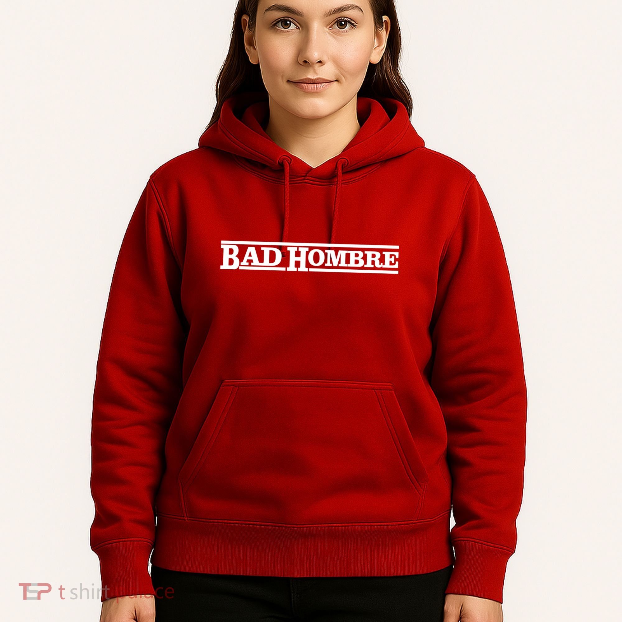 Bad Hombre Stamp Hoodie