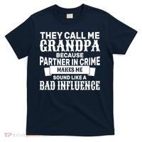 Bad Influence Grandpa T-Shirt thumb 0
