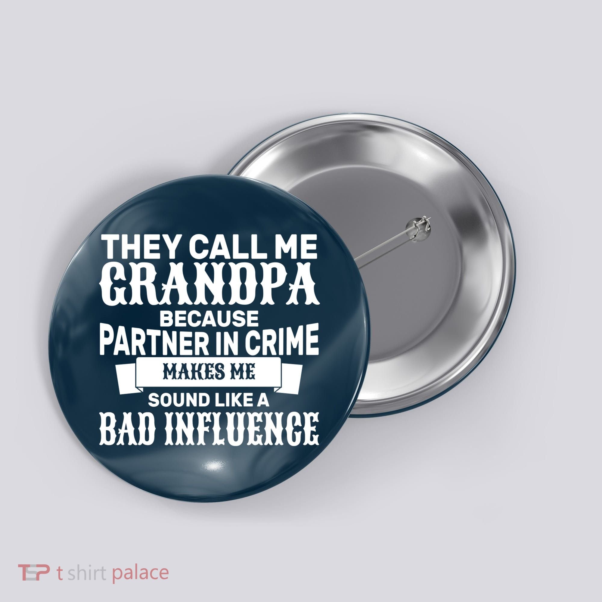Bad Influence Grandpa Button