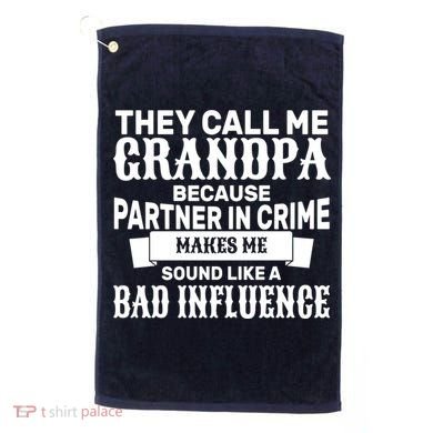 Bad Influence Grandpa Golf Towel