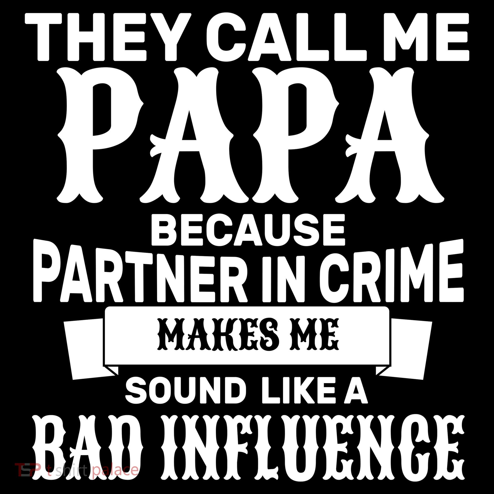 Bad Influence Papa Backpack