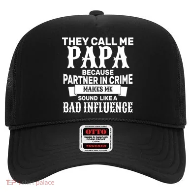 Bad Influence Papa Hat
