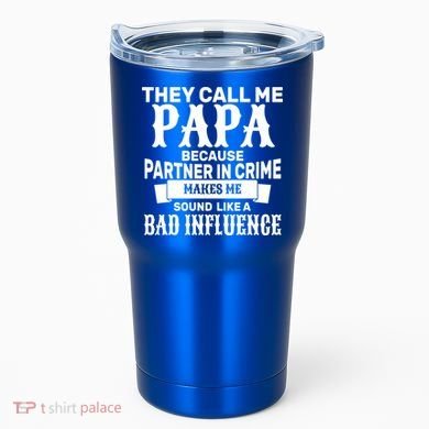 Bad Influence Papa Tumbler