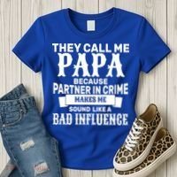 Bad Influence Papa Women's T-Shirt thumb 3