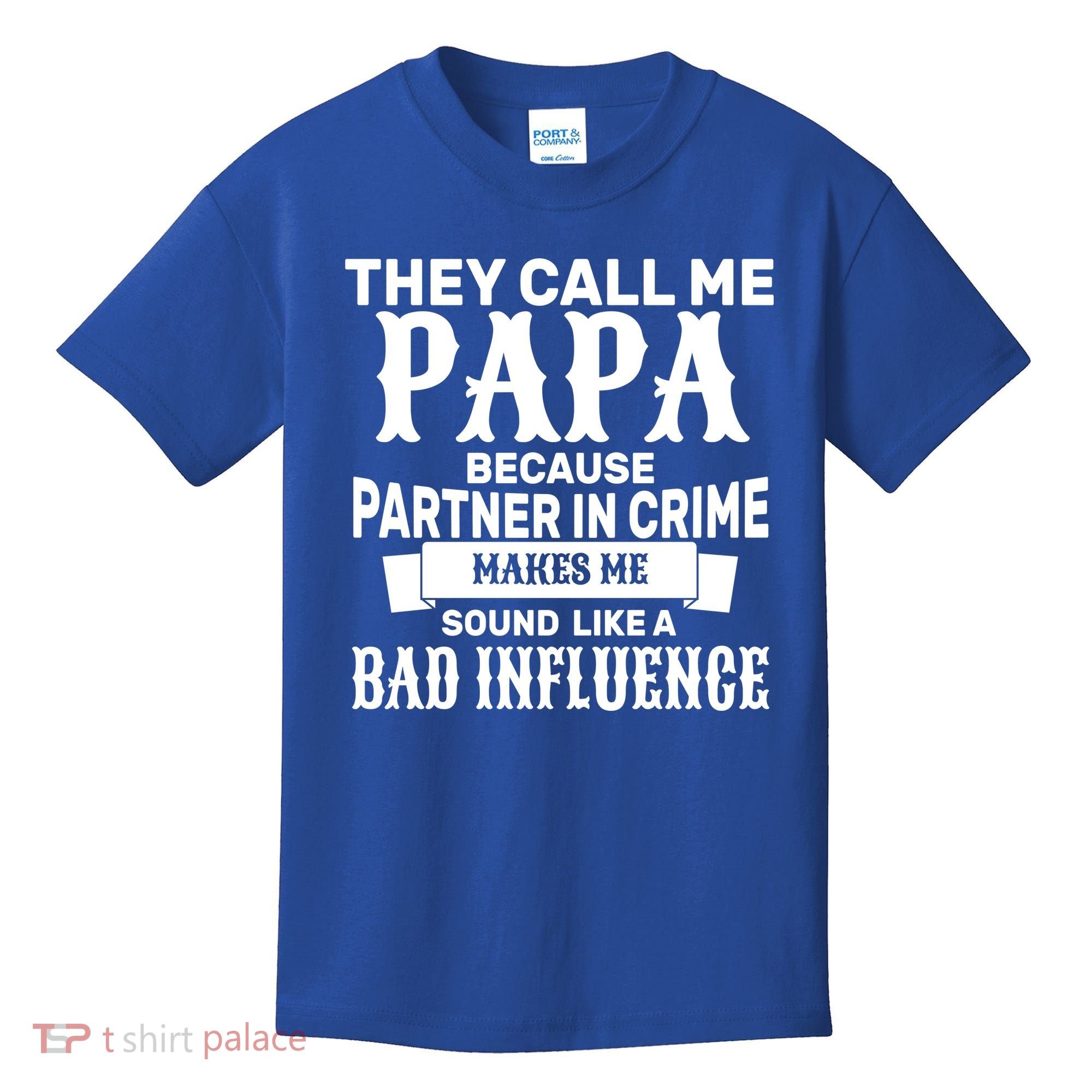 Bad Influence Papa Kids T-Shirt