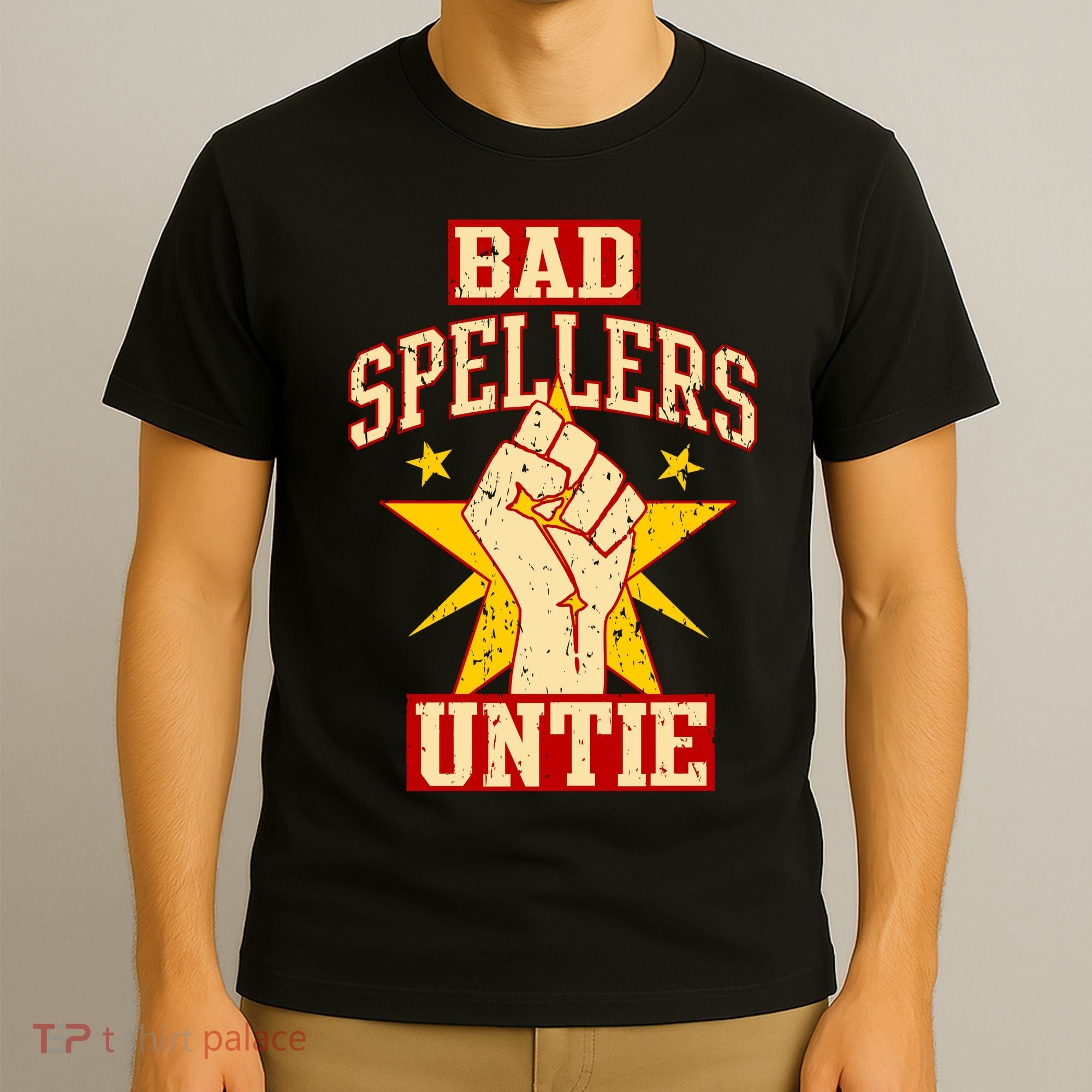 Bad Spellers Untie (Unite) T-Shirt