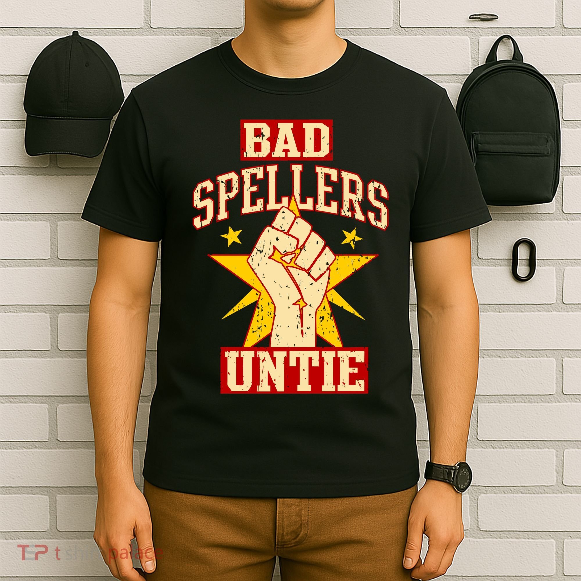 Bad Spellers Untie (Unite) T-Shirt