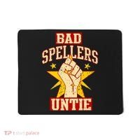 Bad Spellers Untie (Unite) Mousepad thumb 0
