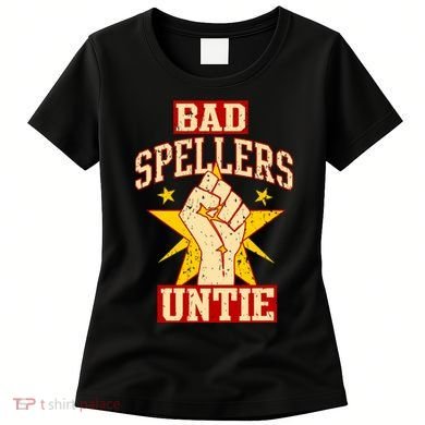 Bad Spellers Untie (Unite) Women's T-Shirt