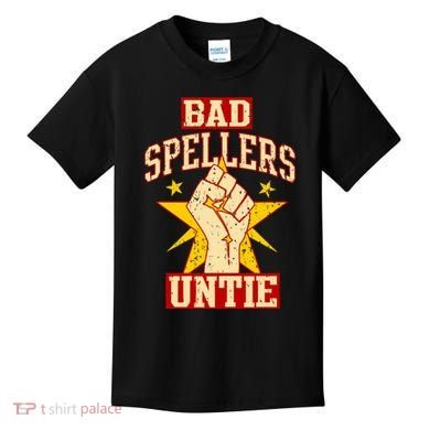 Bad Spellers Untie (Unite) Kids T-Shirt