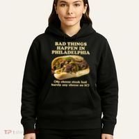 Bad Things Happen In Philadelphia  Hoodie thumb 5