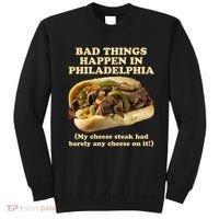 Bad Things Happen In Philadelphia  Sweatshirt thumb 0
