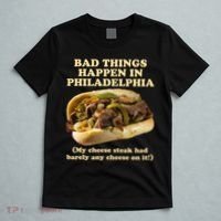 Bad Things Happen In Philadelphia  T-Shirt thumb 5