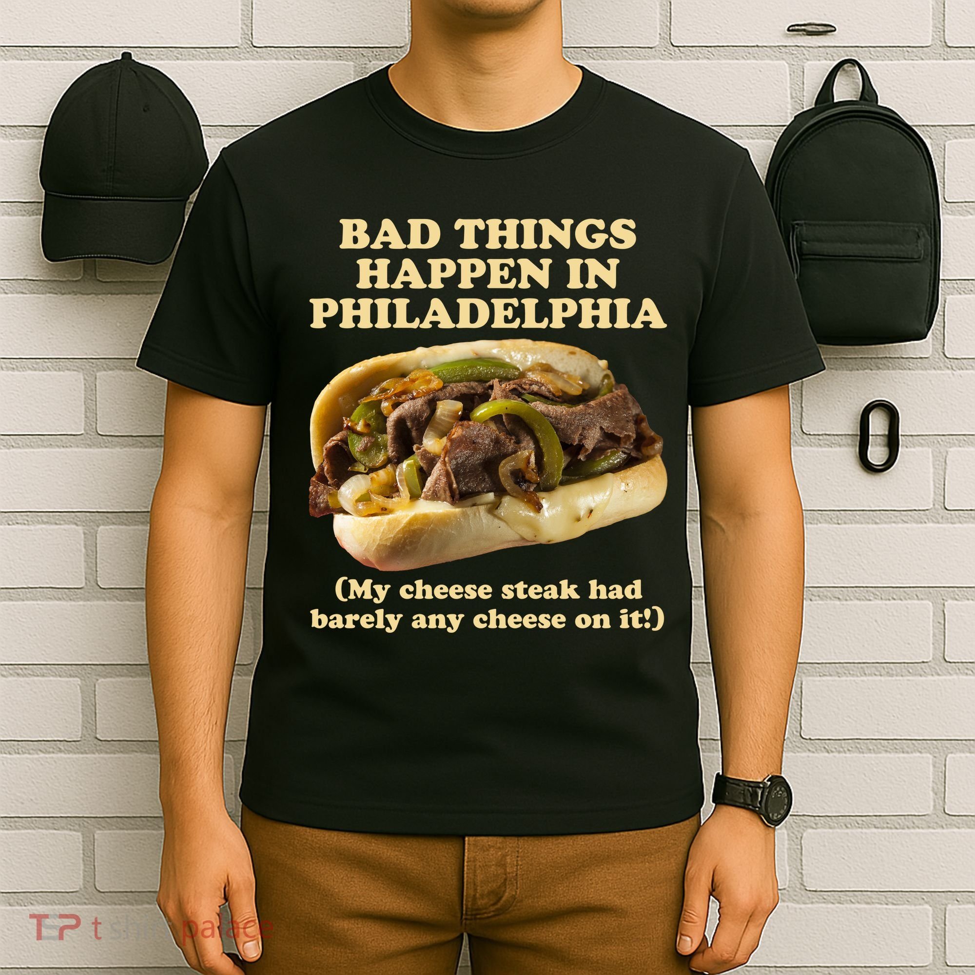 Bad Things Happen In Philadelphia  T-Shirt