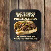 Bad Things Happen In Philadelphia  Coaster thumb 0